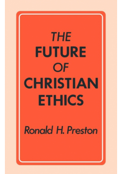The Future of Christian Ethics