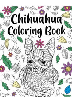 Chihuahua Coloring Book