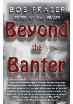 Beyond the Banter