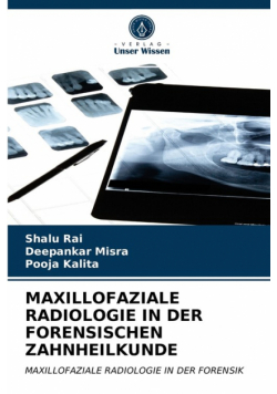 Maxillofaziale Radiologie In Der Forensischen Zahnheilkunde