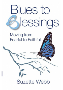 Blues to Blessings