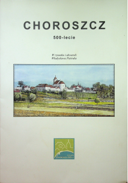Choroszcz 500 lecie