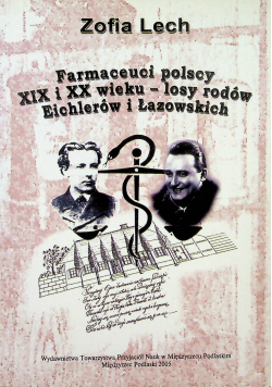 Farmaceuci polscy XIX i XX wieku