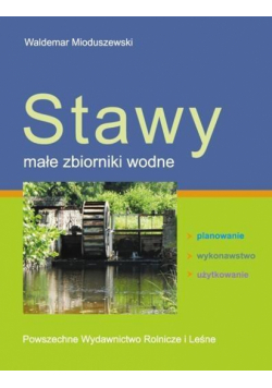 Stawy, małe zbiorniki wodne