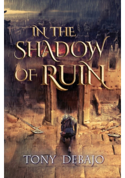 In The Shadow of Ruin