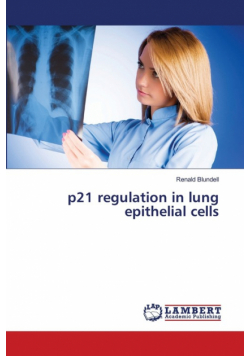 p21 regulation in lung epithelial cells