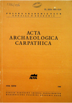Acta archeologica carpathica XXVII
