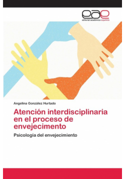 Atención interdisciplinaria en el proceso de envejecimento