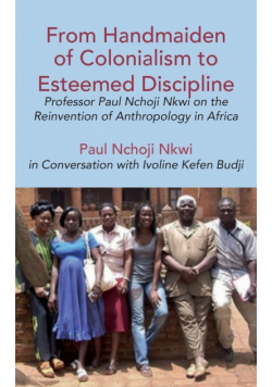 From Handmaiden of Colonialism to Esteemed Discipline