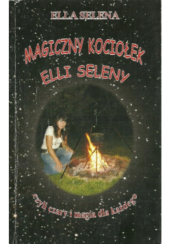 Magiczny kociołek Elli Seleny