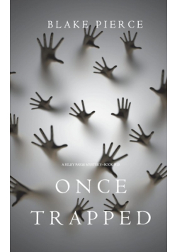 Once Trapped (A Riley Paige Mystery-Book 13)