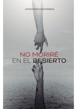 No Moriré En El Desierto