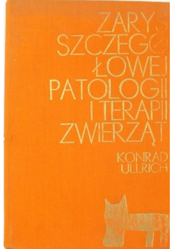 Zarys szczegółowej patologii i terapii zwierząt