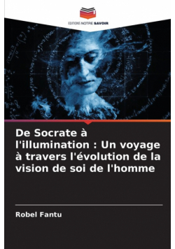 De Socrate à l'illumination