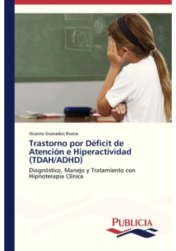 Trastorno por Déficit de Atención e Hiperactividad (TDAH/ADHD)