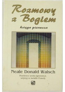 Rozmowy z Bogiem księga pierwsza