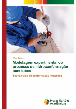 Modelagem experimental do processo de hidroconformação com tubos