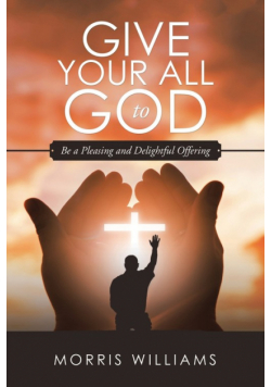 Give Your All to God