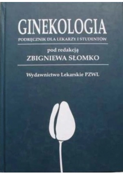 Ginekologia  Podręcznik dla lekarzy i studentów