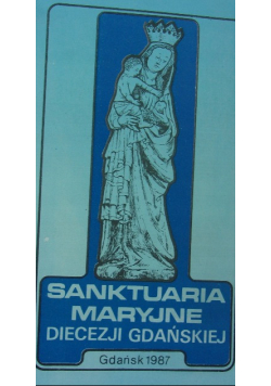 Sanktuarium Maryjne diecezji gdańskiej