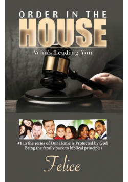 Order In The House