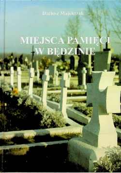 Miejsca pamięci w Będzinie