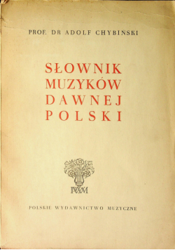 Słownik muzyków dawnej polski 1949r.