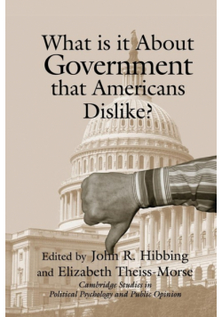 What Is It about Government That Americans Dislike?
