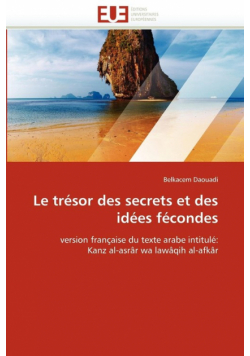 Le trésor des secrets et des idées fécondes