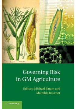 Governing Risk in GM Agriculture