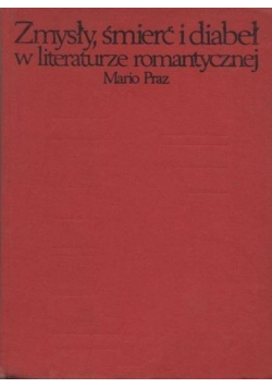 Zmysły śmierć i diabeł w literaturze romantycznej