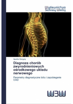 Diagnoza chorób zwyrodnieniowych ośrodkowego układu nerwowego