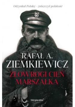 Złowrogi cień Marszałka autograf autora