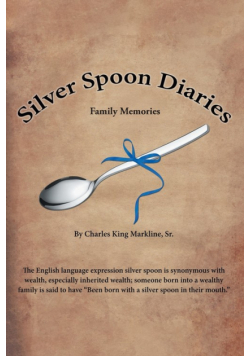 Silver Spoon Diaries