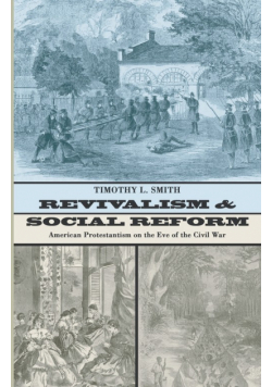 Revivalism and Social Reform