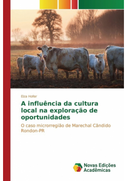 A influência da cultura local na exploração de oportunidades