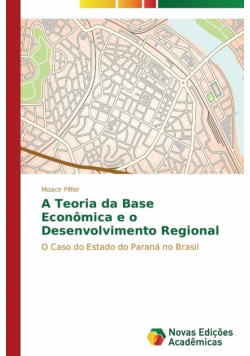 A Teoria da Base Econômica e o Desenvolvimento Regional