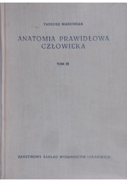 Anatomia prawidłowa człowieka tom III