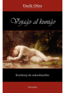 Vojagho Al Kunigho (Erotika Romano En Esperanto)