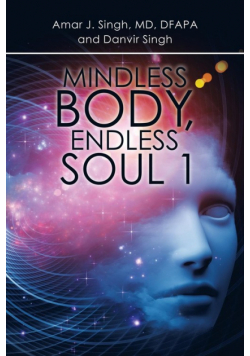 Mindless Body, Endless Soul 1
