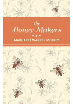 The Honey-Makers