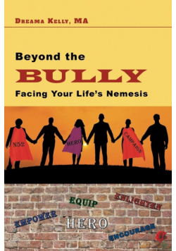 Beyond the Bully