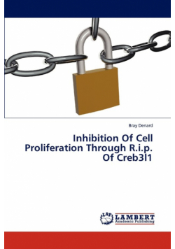 Inhibition of Cell Proliferation Through R.I.P. of Creb3l1