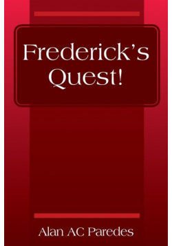 Frederick's Quest!