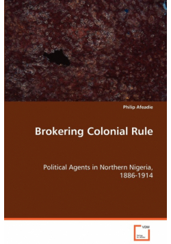 Brokering Colonial Rule