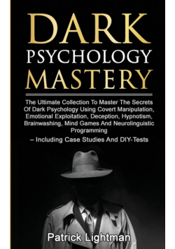 Dark Psychology Mastery