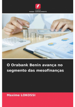 O Orabank Benin avança no segmento das mesofinanças