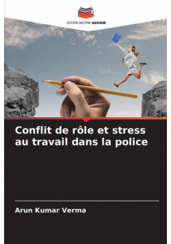 Conflit de rôle et stress au travail dans la police