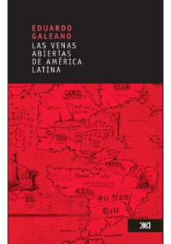 Las Venas Abiertas de America Latina