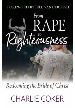 From Rape to Righteousness